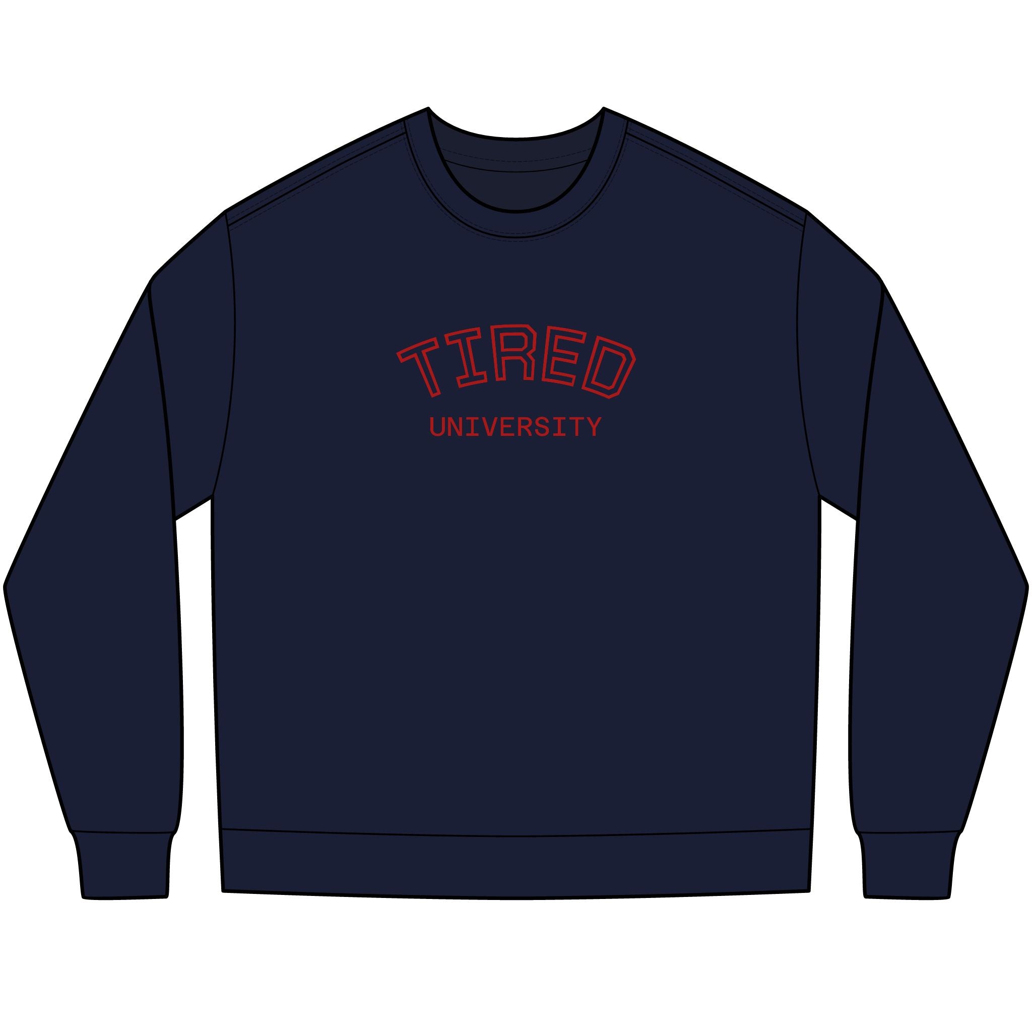 Tired University Long Sleeve Shirt — Cozy College-Inspired Shirt