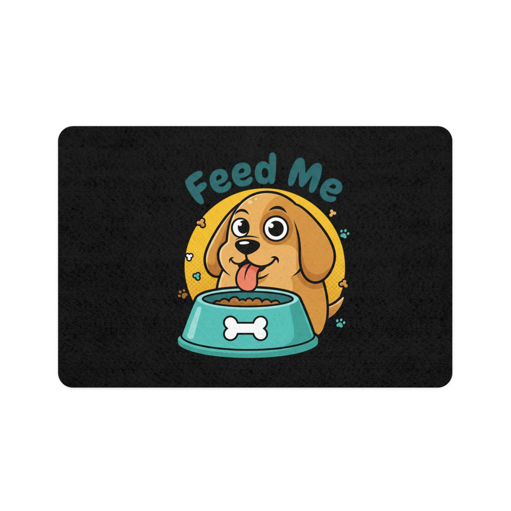 Pet Food Mat – Cute "Feed Me" Dog Bowl Placemat (12x18) Gift