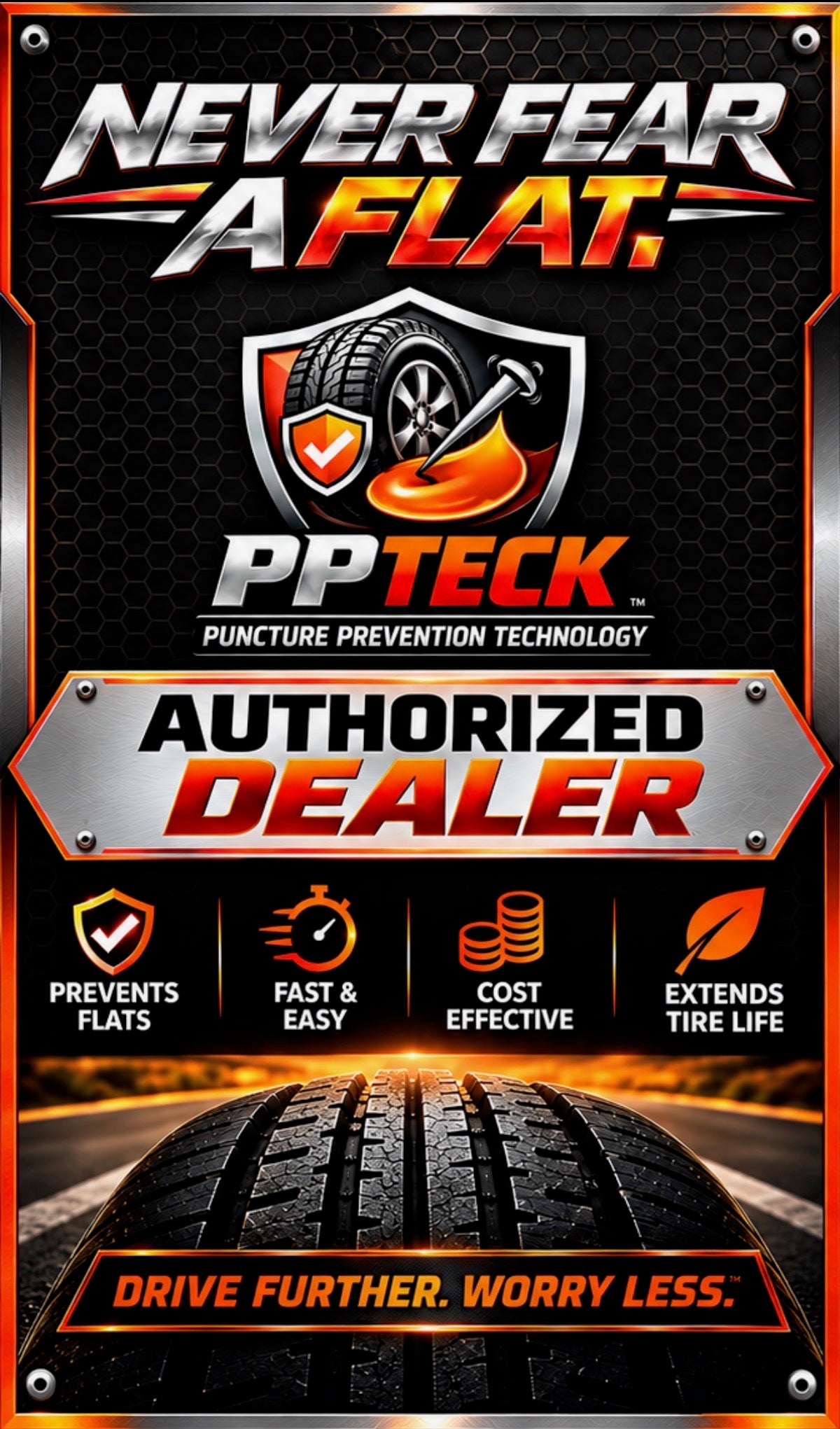 Never Fear a Flat PPTeck Authorized Dealer Sticker 36 x 24