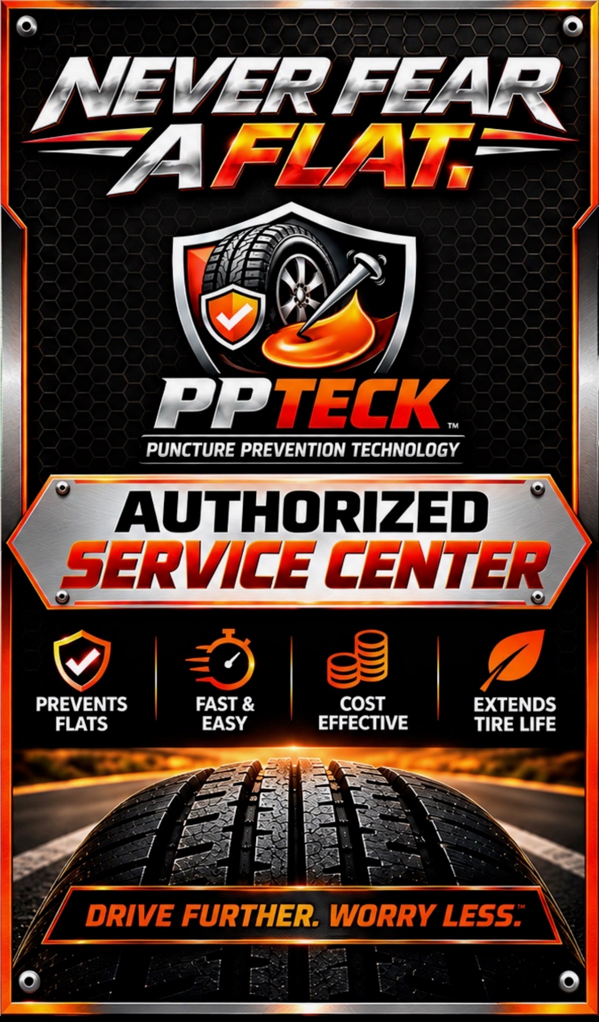 Never Fear a Flat PPTeck Authorized Service Center Sticker 36 x 24
